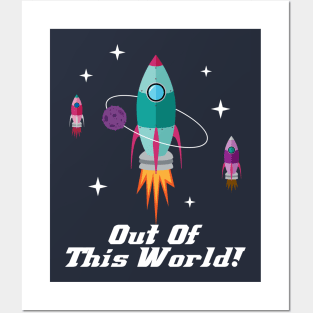 Out of this World Rocket ship Shirt Posters and Art